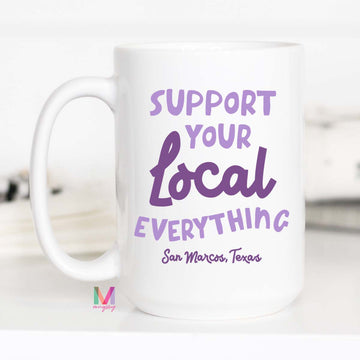 Support Your Local Everything PURPLE Personalized Mug