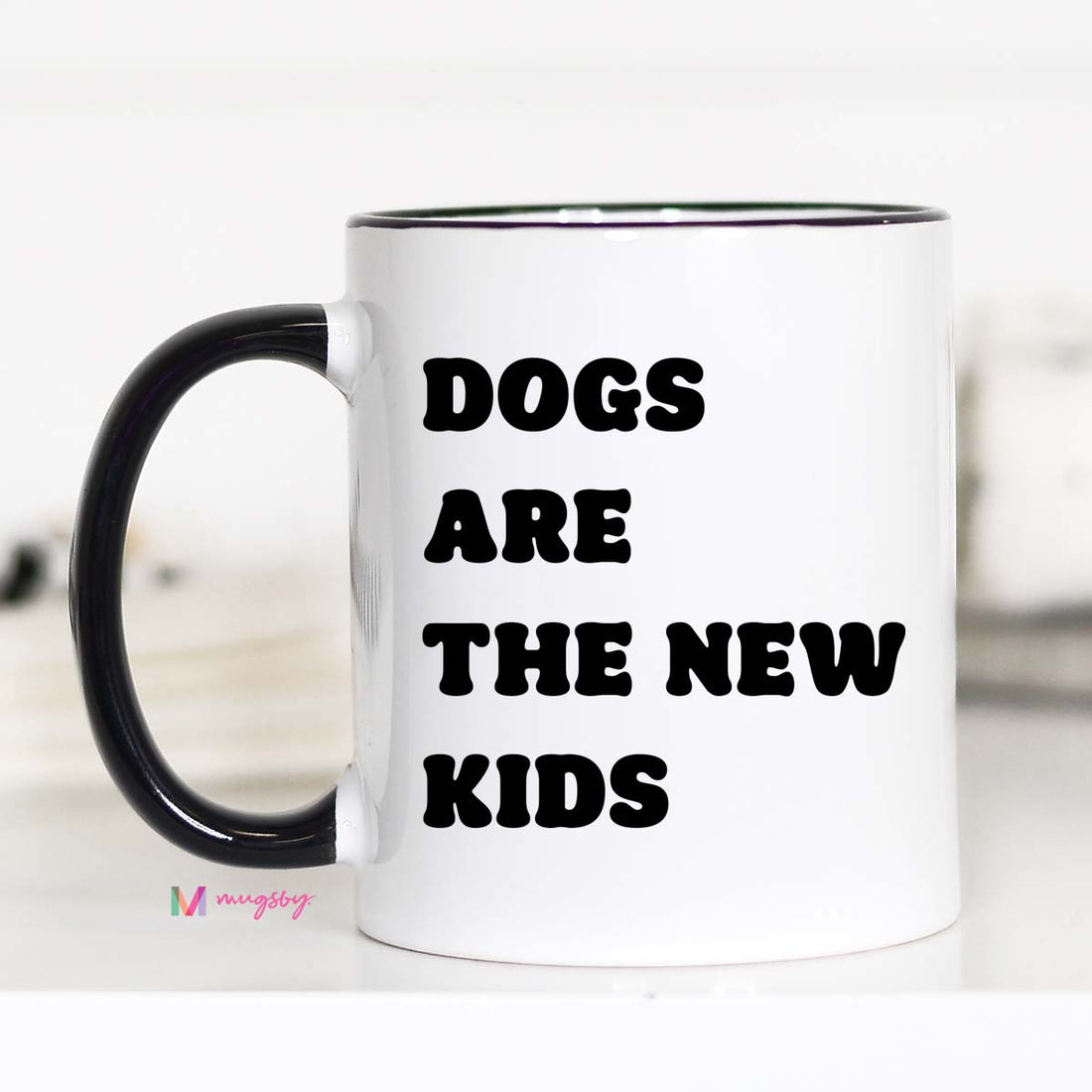 Dogs are the New Kids Coffee Mug