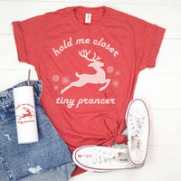 Hold Me Closer Tiny Prancer Christmas Shirt
