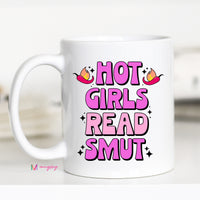 Hot Girls Read Smut Coffee Mug