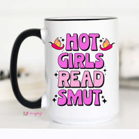 Hot Girls Read Smut Coffee Mug