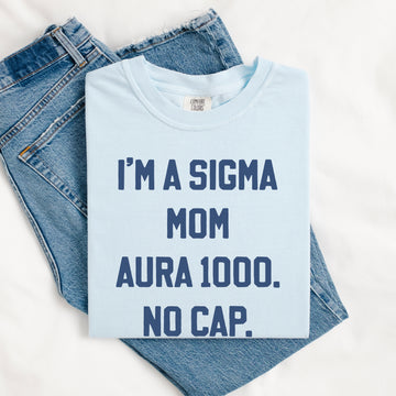 I'm a Sigma MOM Graphic Shirt