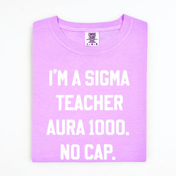 I'm a Sigma TEACHER Graphic Shirt