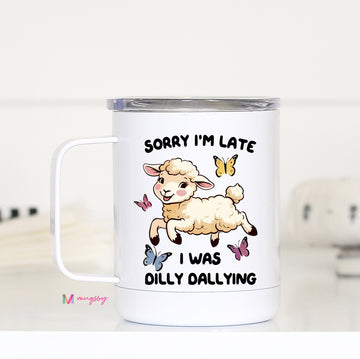 Dilly Dallying Travel Cup