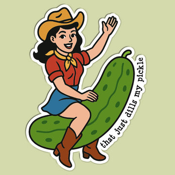 That Just Dills My Pickle Sticker Decal