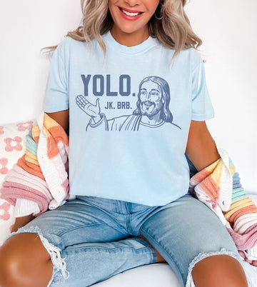 YOLO Jk Brb Easter Graphic Shirt