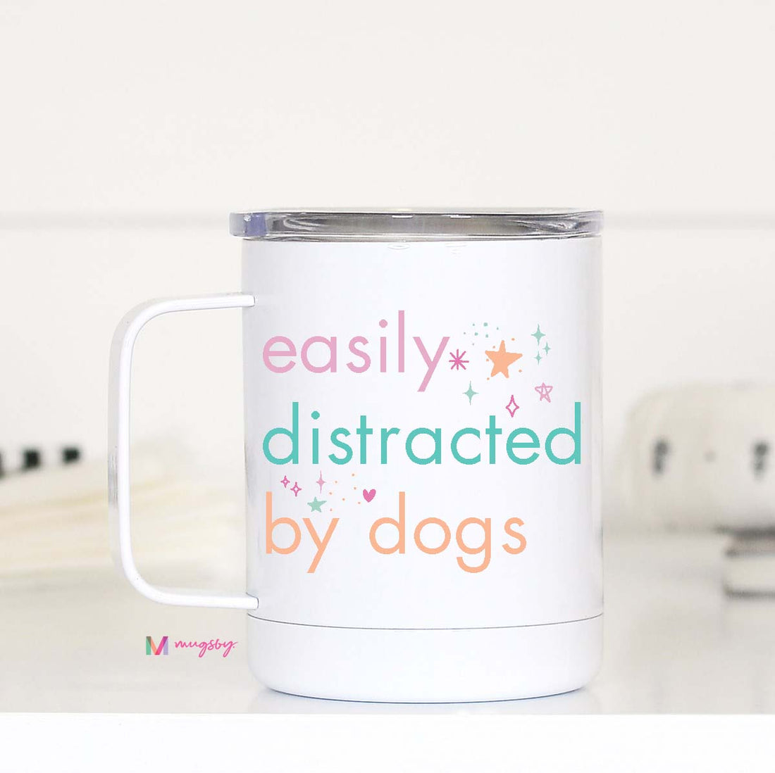 Easily Distracted by Dogs Travel Cup
