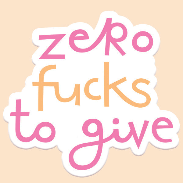 Zero Fucks To Give Sticker Decal